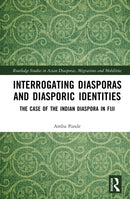 Interrogating Diasporas and Diasporic Identities