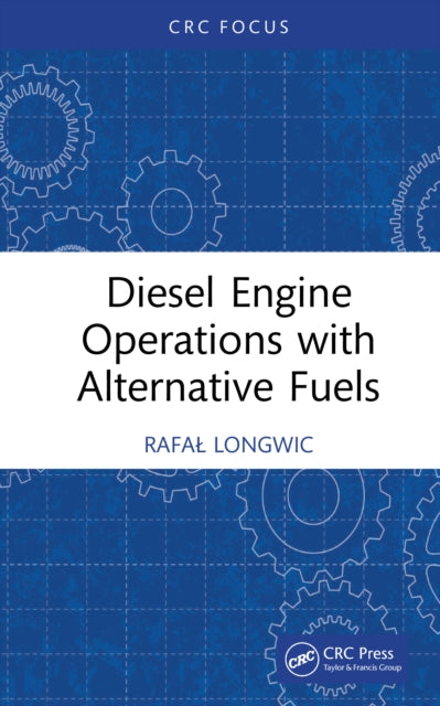 Diesel Engine Operations With Alternative Fuels