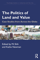 The Politics of Land and Value
