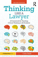 Thinking Like a Lawyer : A Framework for Teaching Critical Thinking to All Students-9781032742274