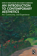 An Introduction to Contemporary Aesthetics : Art, Community, and Experience-9781032743493