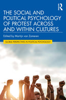 The Social and Political Psychology of Protest Across and Within Cultures-9781032743943