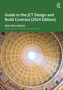 Guide to the JCT Design and Build Contract - 2024 Edition-9781032744032