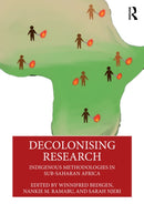 Decolonising Research : Indigenous Methodologies in Sub-Saharan Africa-9781032744254
