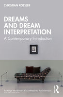 Dreams and Dream Interpretation : A Contemporary Introduction-9781032744292