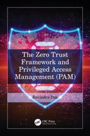 The Zero Trust Framework and Privileged Access Management (PAM)-9781032746005