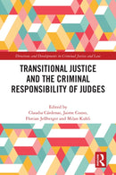 Transitional Justice and the Criminal Responsibility of Judges