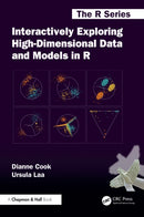Interactively Exploring High-Dimensional Data and Models in R-9781032746098