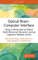 Optical Brain-Computer Interface : Using a Miniscope to Detect Multi-Neuronal Dynamics during Cognition-Related Events-9781032746807