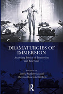 Dramaturgies of Immersion : Analysing Poetics of Immersion and Emersion-9781032747064