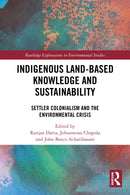 Indigenous Land-Based Knowledge and Sustainability