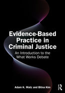 Evidence-Based Practice in Criminal Justice