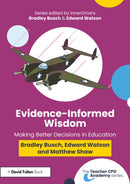 Evidence-Informed Wisdom