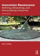 Innovation Renaissance : Defining, Debunking, and Demystifying Creativity-9781032750903