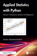 Applied Statistics with Python : Volume I: Introductory Statistics and Regression-9781032751931