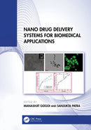 Nano Drug Delivery Systems for Biomedical Applications