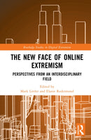 The New Face of Online Extremism : Perspectives from an Interdisciplinary Field-9781032753416