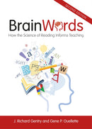 Brain Words : How the Science of Reading Informs Teaching-9781032753942