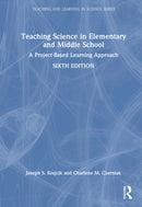 Teaching Science in Elementary and Middle School : A Project-Based Learning Approach-9781032754017