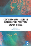 Contemporary Issues in Intellectual Property Law in Africa-9781032754772