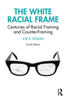 The White Racial Frame