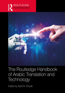 The Routledge Handbook of Arabic Translation and Technology