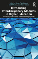Introducing Interdisciplinary Modules in Higher Education : Enhancing Sustainability and Student Employability-9781032755694