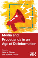 Media and Propaganda in an Age of Disinformation-9781032756011