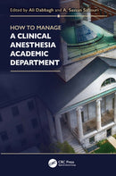How to Manage a Clinical Anesthesia Academic Department