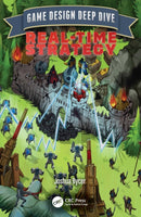 Game Design Deep Dive : Real-Time Strategy-9781032756974