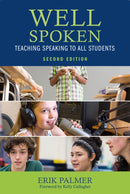 Well Spoken : Teaching Speaking to All Students-9781032757575