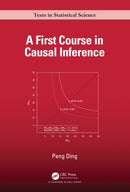 A First Course in Causal Inference-9781032758626