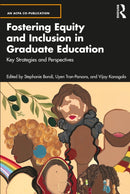 Fostering Equity and Inclusion in Graduate Education : Key Strategies and Perspectives-9781032758664