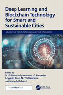Deep Learning and Blockchain Technology for Smart and Sustainable Cities