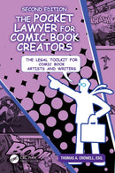 The Pocket Lawyer for Comic Book Creators : A Legal Toolkit for Comic Book Artists and Writers-9781032763446