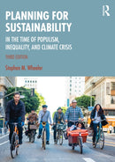 Planning for Sustainability : In the Time of Populism, Inequality, and Climate Crisis-9781032763644