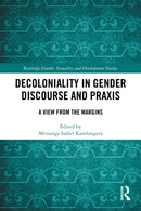 Decoloniality in Gender Discourse and Praxis