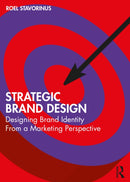 Strategic Brand Design : Designing Brand Identity From a Marketing Perspective-9781032765143
