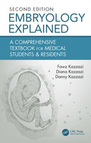 Embryology Explained : A Comprehensive Textbook for Medical Students & Residents-9781032766669
