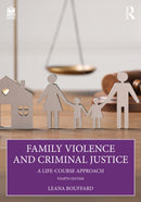 Family Violence and Criminal Justice : A Life-Course Approach-9781032766799