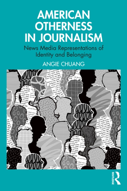 American Otherness in Journalism