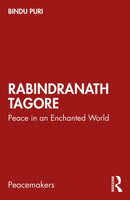 Rabindranath Tagore : Peace in an Enchanted World-9781032767055