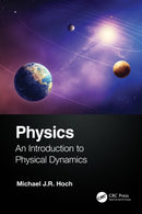 Physics : An Introduction to Physical Dynamics-9781032767505