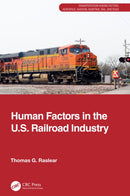 Human Factors in the U.S. Railroad Industry-9781032771403