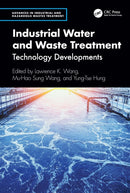 Industrial Water and Waste Treatment : Technology Developments-9781032772981