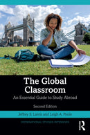 The Global Classroom : An Essential Guide to Study Abroad-9781032774022