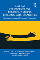 Sharing Perspectives for Educating Young Children with Disabilities : Developing Family and Professional Partnerships-9781032774268