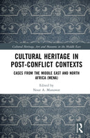 Cultural Heritage in Post-Conflict Contexts