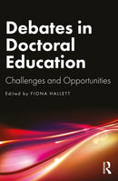 Debates in Doctoral Education : Challenges and Opportunities-9781032774633