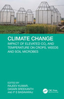 Climate Change : Impact of Elevated CO2 and Temperature on Crops, Weeds and Soil Microbes-9781032775784
